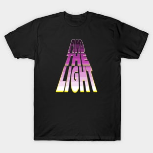 Find the Light - Magenta T-Shirt